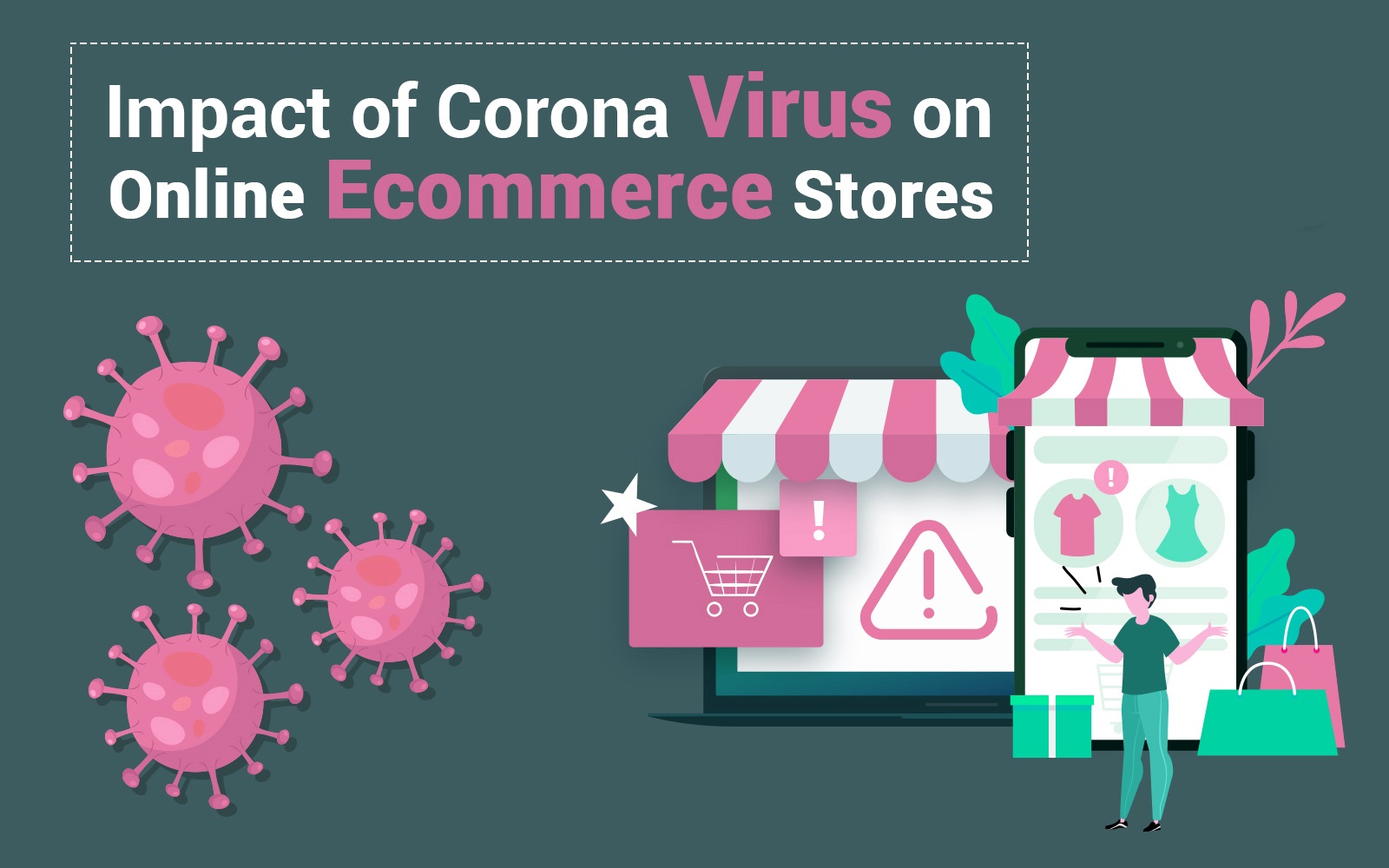 Impact of Coronavirus (COVID-19) on E-Commerce: Keep Your Store Safe