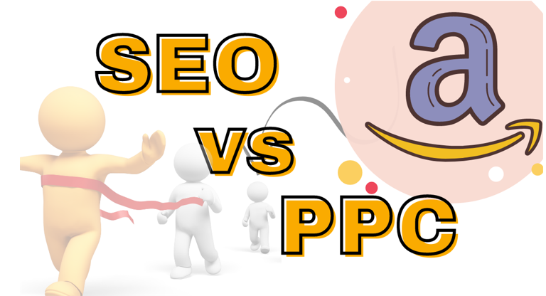 Amazon SEO or PPC – Who Steals The Competition?