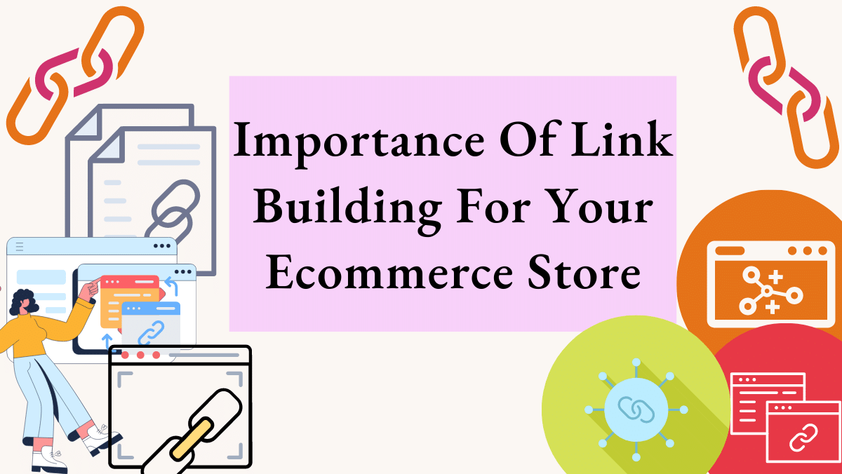 Importance Of Link Building For Your Ecommerce Store