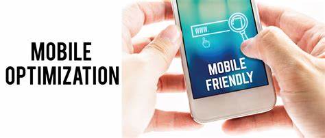 "The Importance of Mobile Optimization for Your Website"
