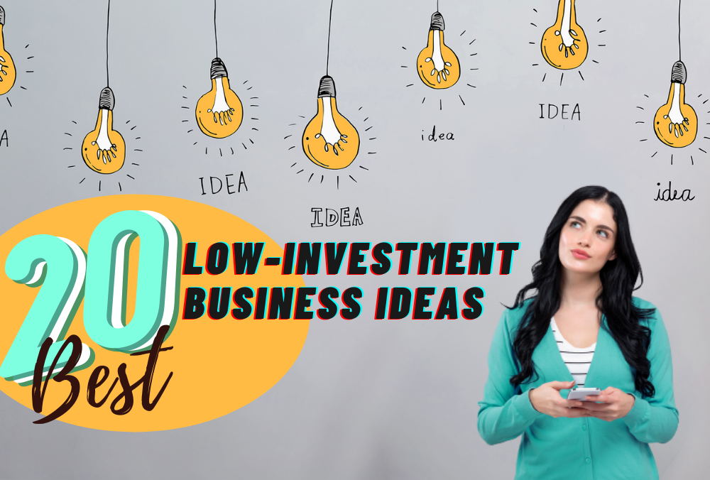 20 Best Low-Investment Business Ideas You Can Start Online
