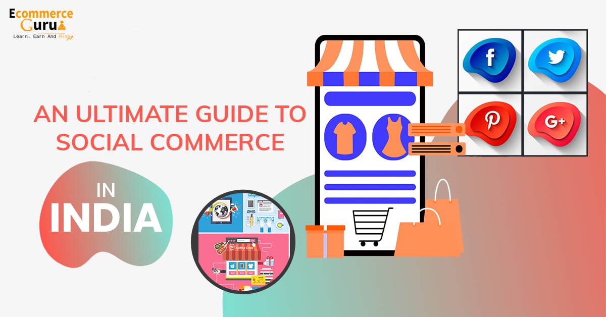 An ultimate guide to social commerce in India