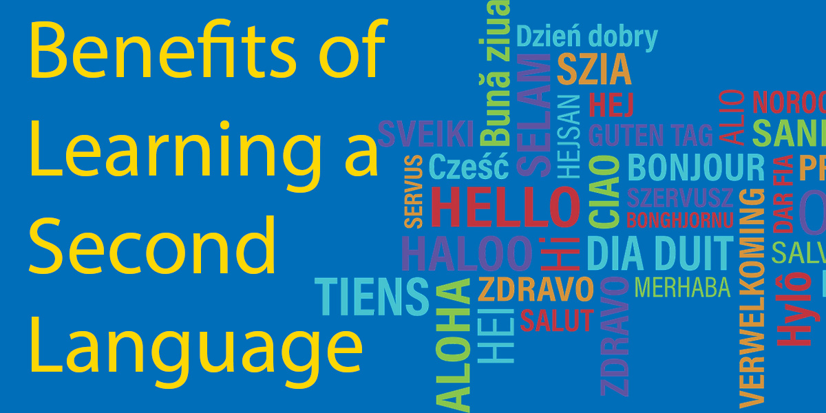 "The Benefits of Learning a Second Language and How to Get Started"