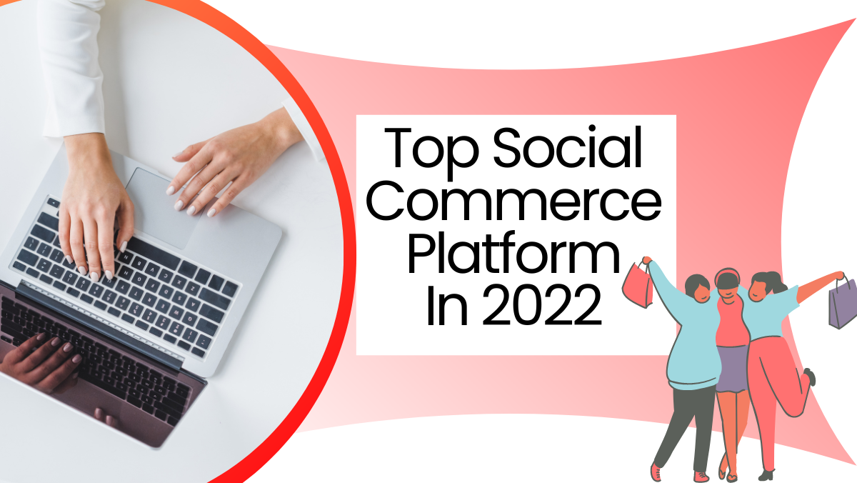 2022’s Best 3 Ecommerce Platforms For Small Business