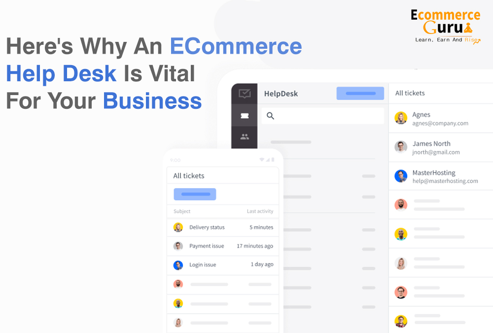 Here’s Why an eCommerce Helpdesk is Vital For Your Business