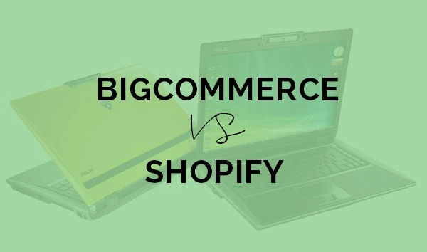Which is Best, Bigcommerce or Shopify – Detailed Comparison
