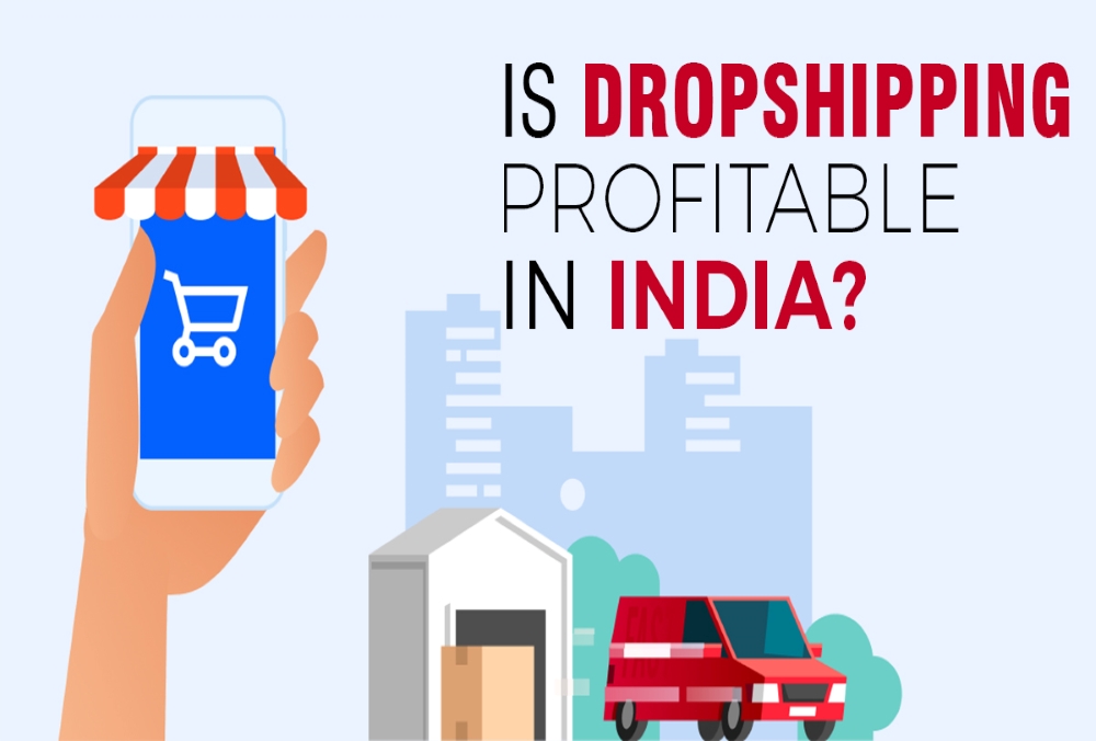 Is Dropshipping Profitable In India?