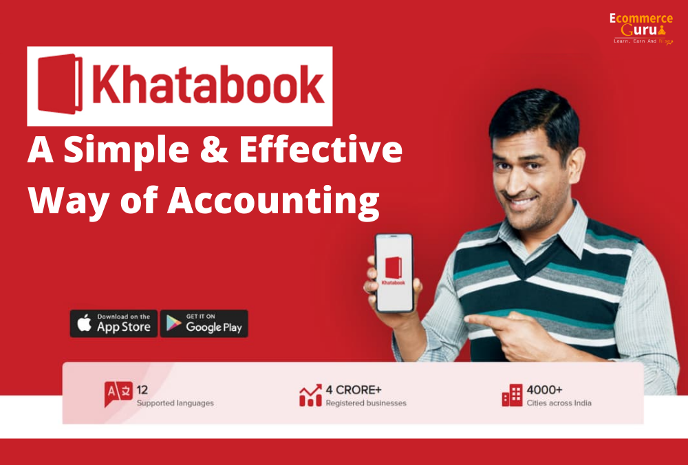 KhataBook: A Simple & Effective Way of Accounting