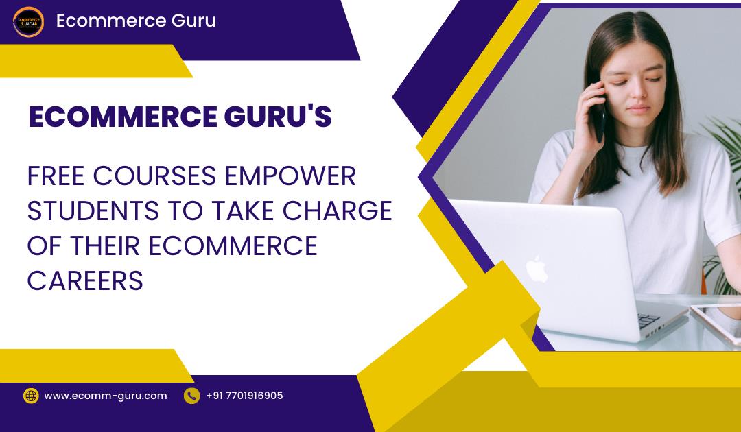 Advance Your Career with Ecommerce Guru: A Free Learning Platform