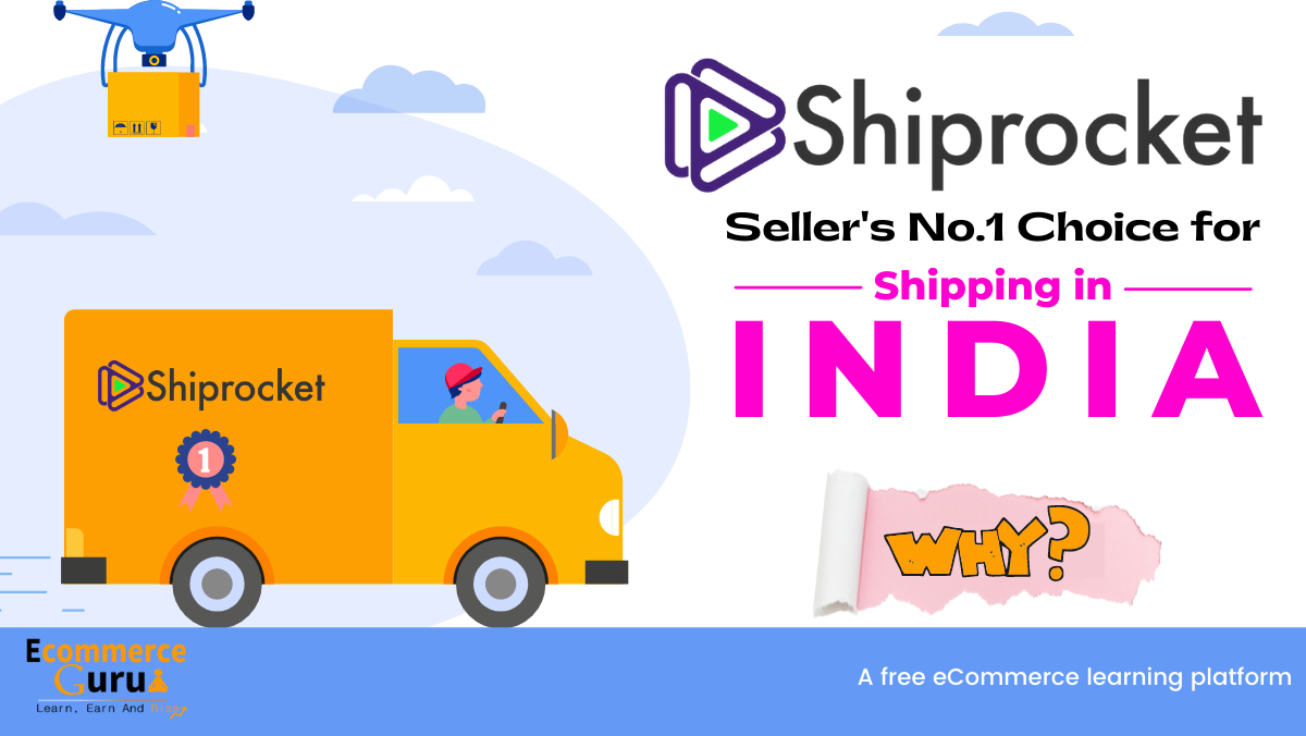 Shiprocket: Seller’s 1st Choice for Shipping in India (Why)